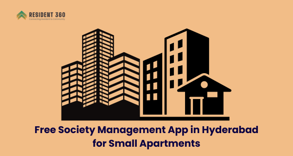 Free Society Management App in Hyderabad for Small Apartments
